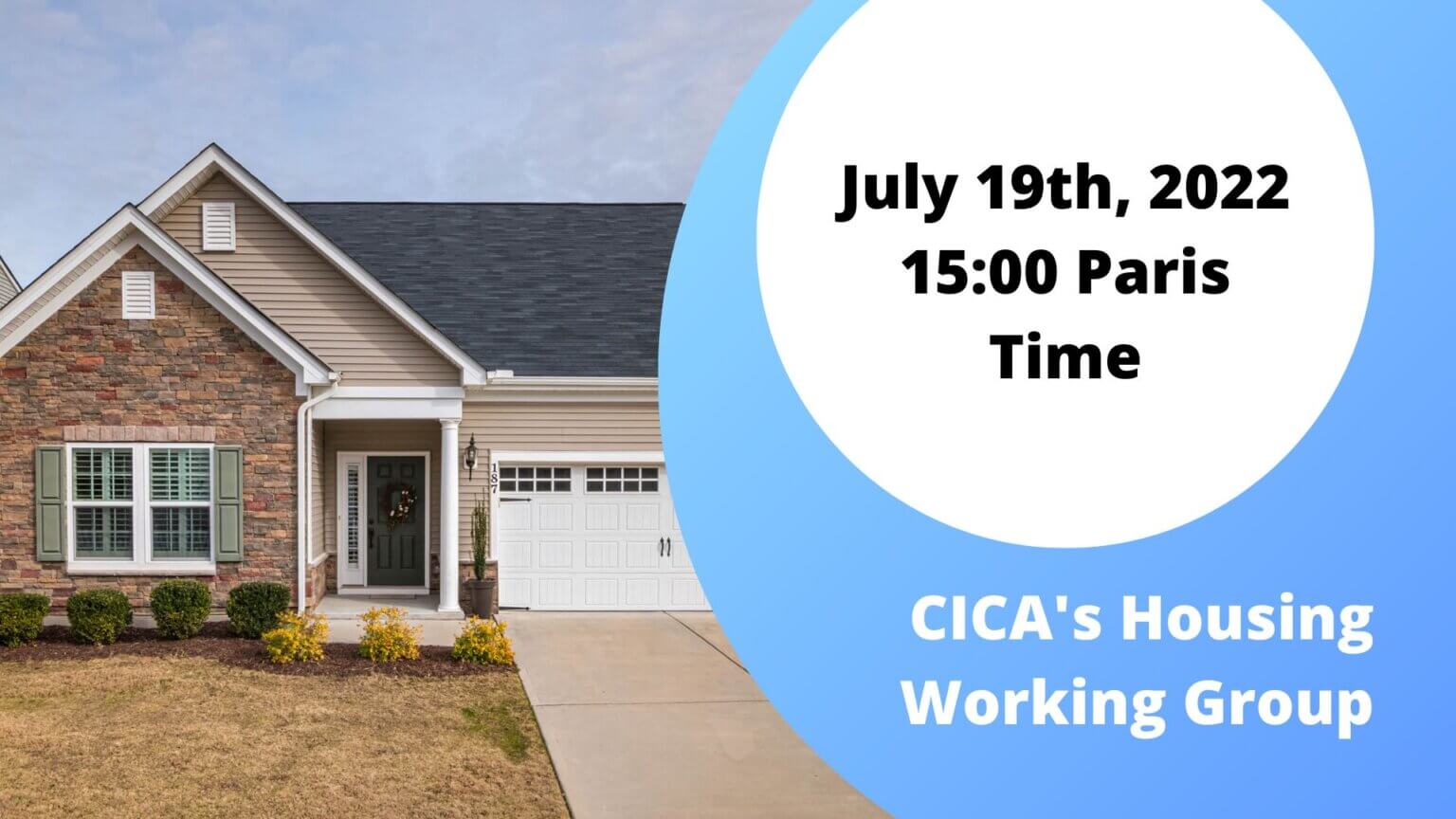CICA's Housing working group on July 19th