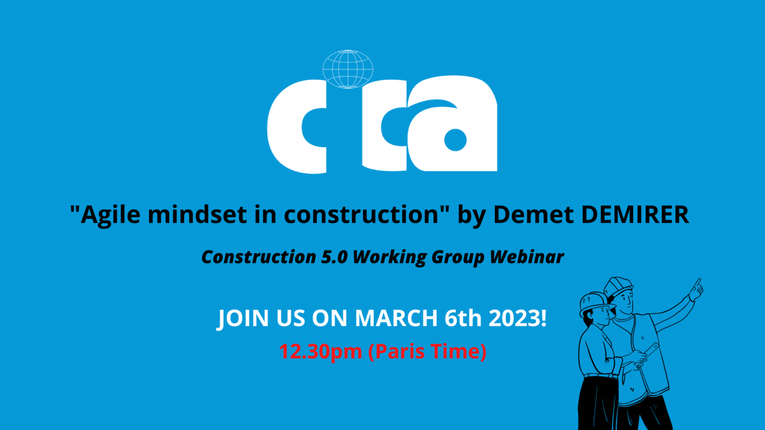 Cica's Construction 5.0 Working Group Meeting